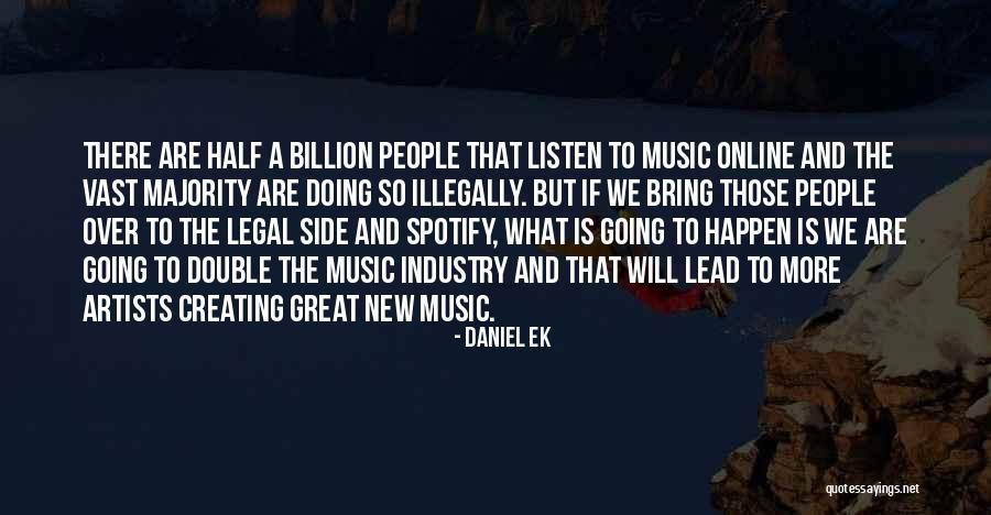 Yukmouth City Quotes By Daniel Ek Yukmouth City Quotes By Daniel Ek