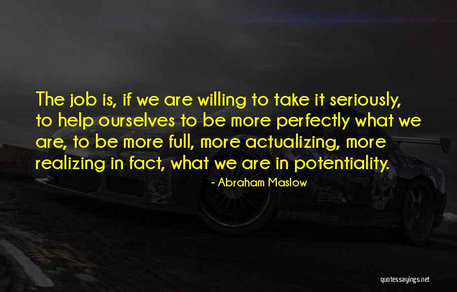Yukon Island Quotes By Abraham Maslow Yukon Island Quotes By Abraham Maslow