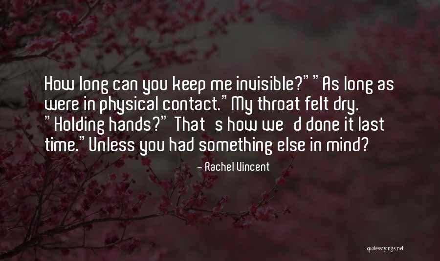 Yukselen Tente Quotes By Rachel Vincent Yukselen Tente Quotes By Rachel Vincent