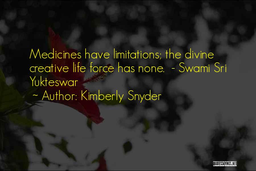 Yukteswar Quotes By Kimberly Snyder