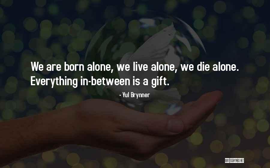Yul Brynner Quotes 714391 Yul Brynner Quotes 714391