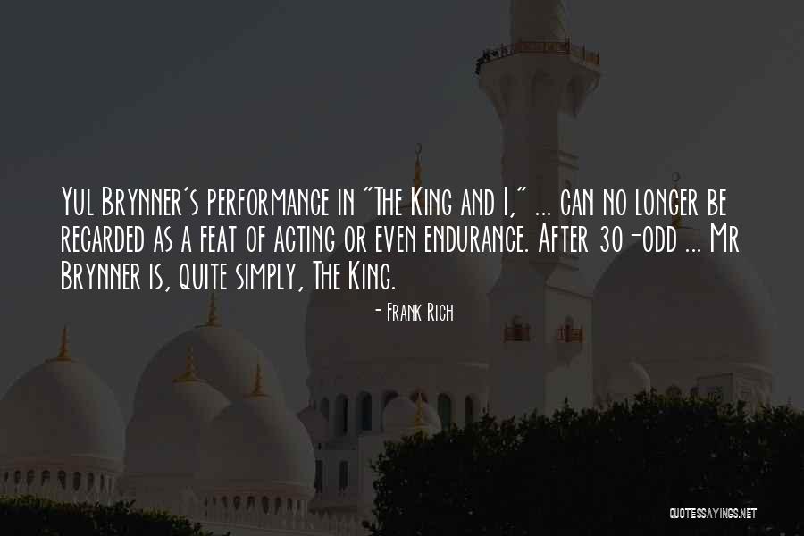Yul Quotes By Frank Rich Yul Quotes By Frank Rich