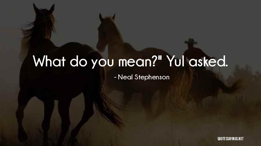 Yul Quotes By Neal Stephenson Yul Quotes By Neal Stephenson