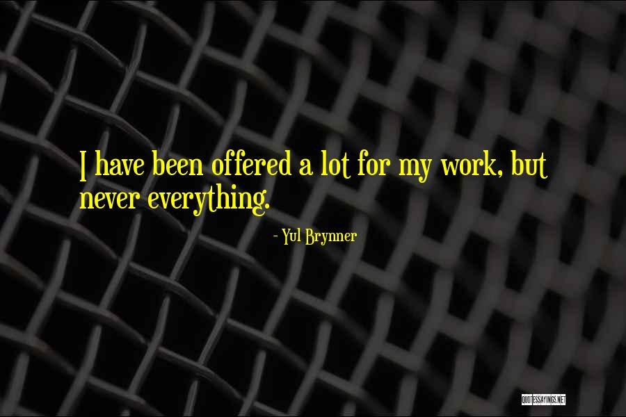Yul Quotes By Yul Brynner Yul Quotes By Yul Brynner