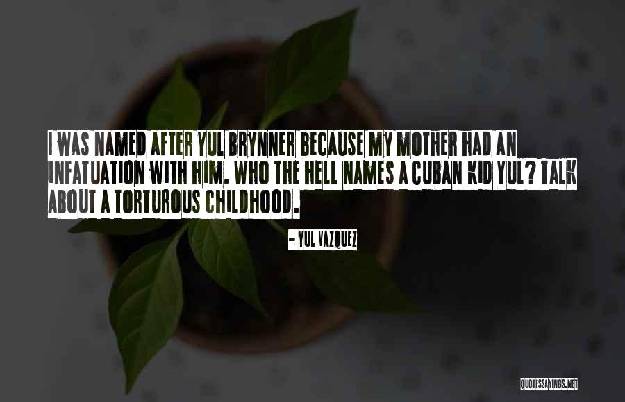 Yul Quotes By Yul Vazquez Yul Quotes By Yul Vazquez