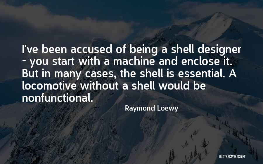 Yularia Quotes By Raymond Loewy Yularia Quotes By Raymond Loewy