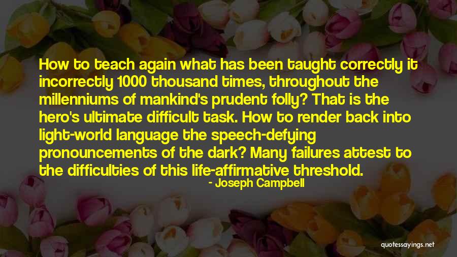 Yule Logs Quotes By Joseph Campbell Yule Logs Quotes By Joseph Campbell