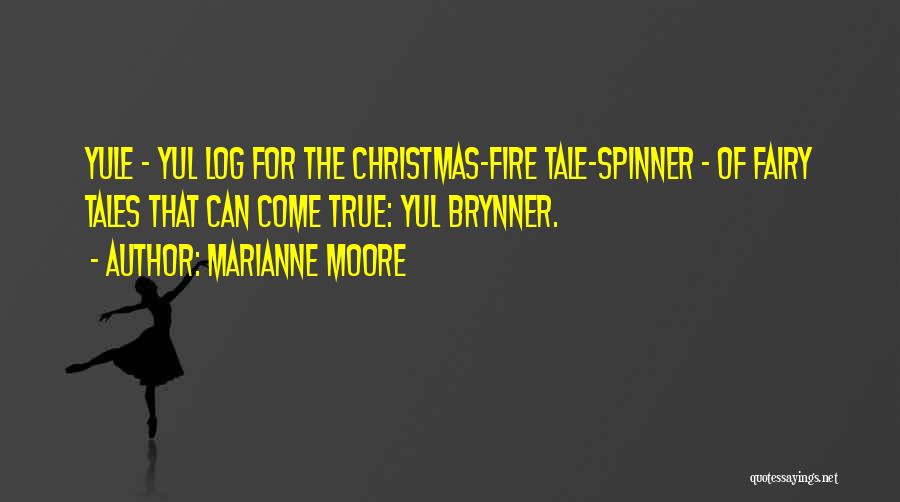 Yule Quotes By Marianne Moore