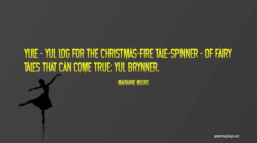 Yule Quotes By Marianne Moore