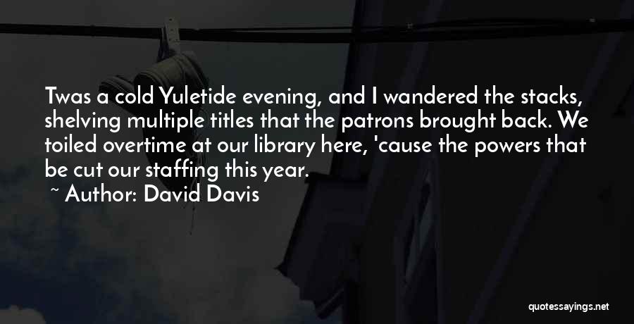 Yuletide Quotes By David Davis