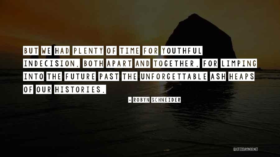 Yulissa Castillo Quotes By Robyn Schneider Yulissa Castillo Quotes By Robyn Schneider