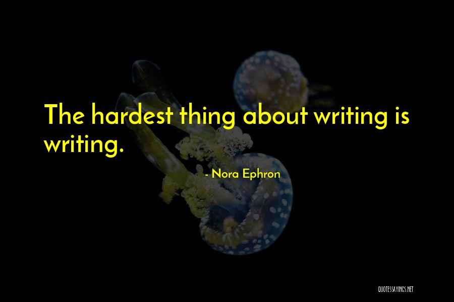 Yulissa Perez Quotes By Nora Ephron Yulissa Perez Quotes By Nora Ephron