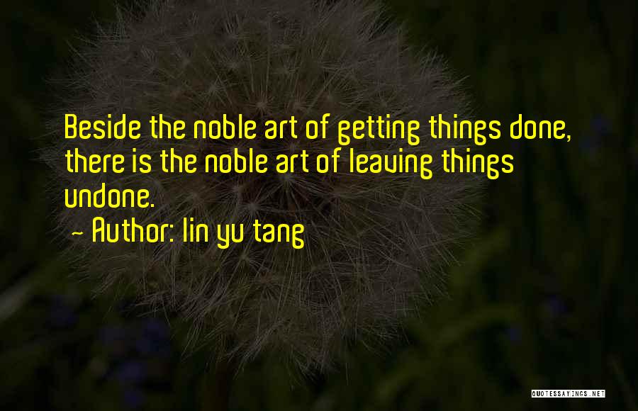 Yu'lon Quotes By Lin Yu Tang