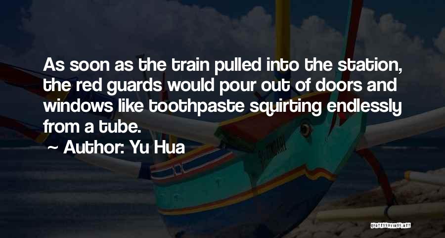 Yu'lon Quotes By Yu Hua