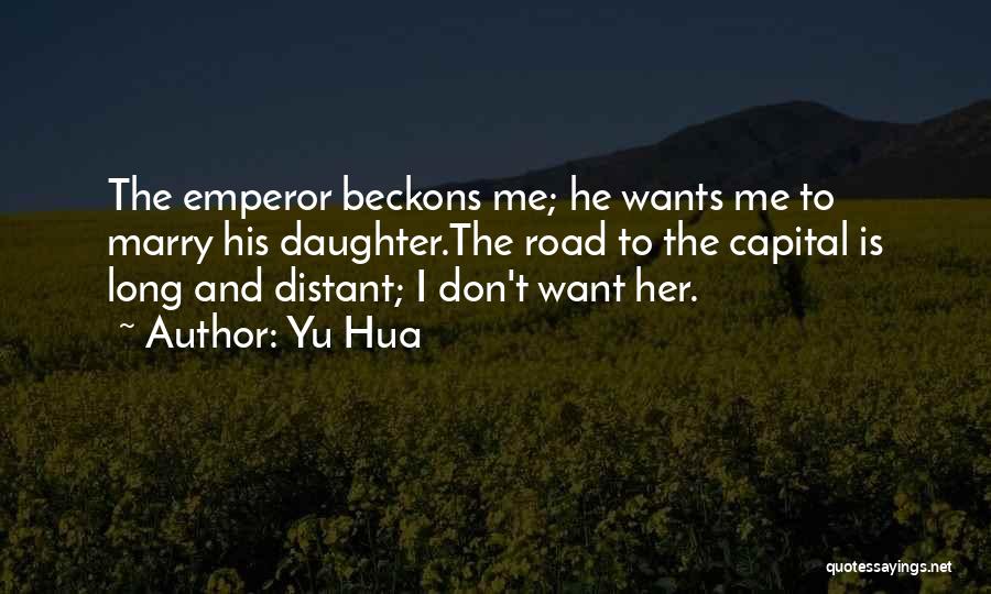 Yu'lon Quotes By Yu Hua