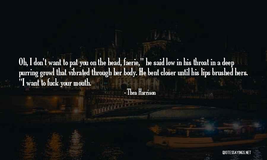 Yum Yum Quotes By Thea Harrison Yum Yum Quotes By Thea Harrison