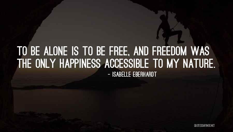 Yumeng Guo Quotes By Isabelle Eberhardt Yumeng Guo Quotes By Isabelle Eberhardt