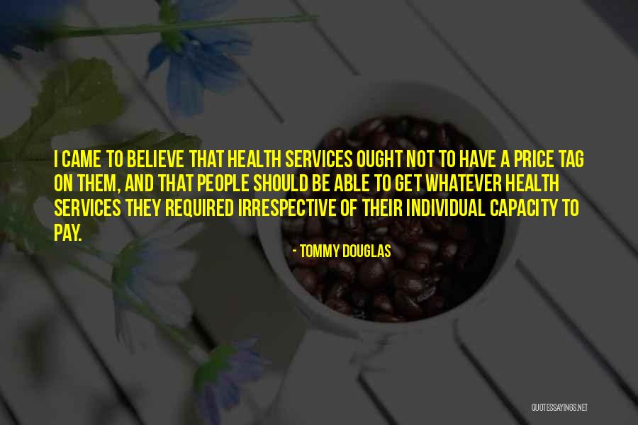 Yumeng Ou Quotes By Tommy Douglas Yumeng Ou Quotes By Tommy Douglas