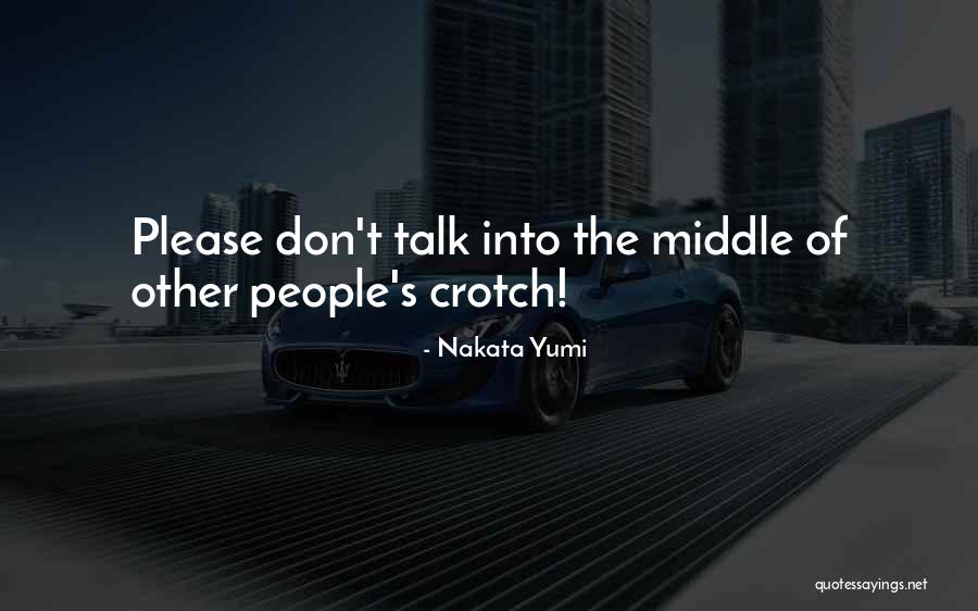 Yumi Quotes By Nakata Yumi Yumi Quotes By Nakata Yumi