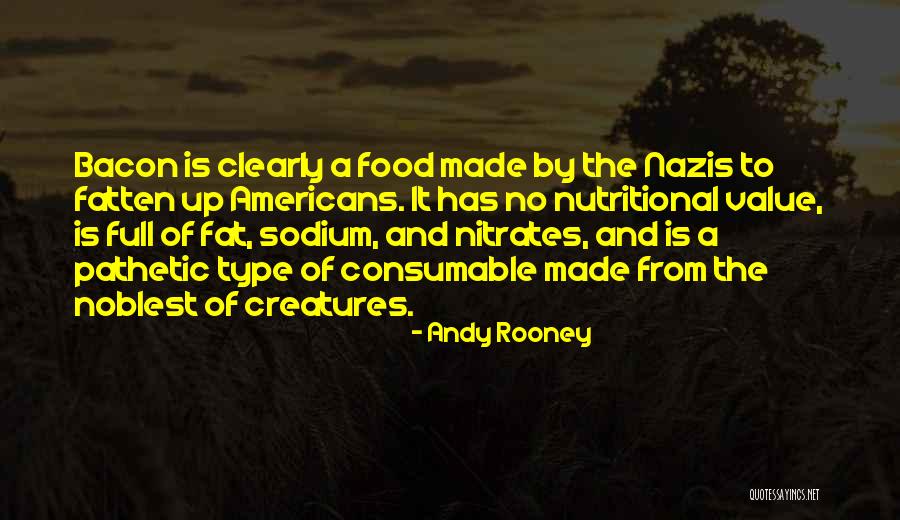 Yummier You Quotes By Andy Rooney Yummier You Quotes By Andy Rooney