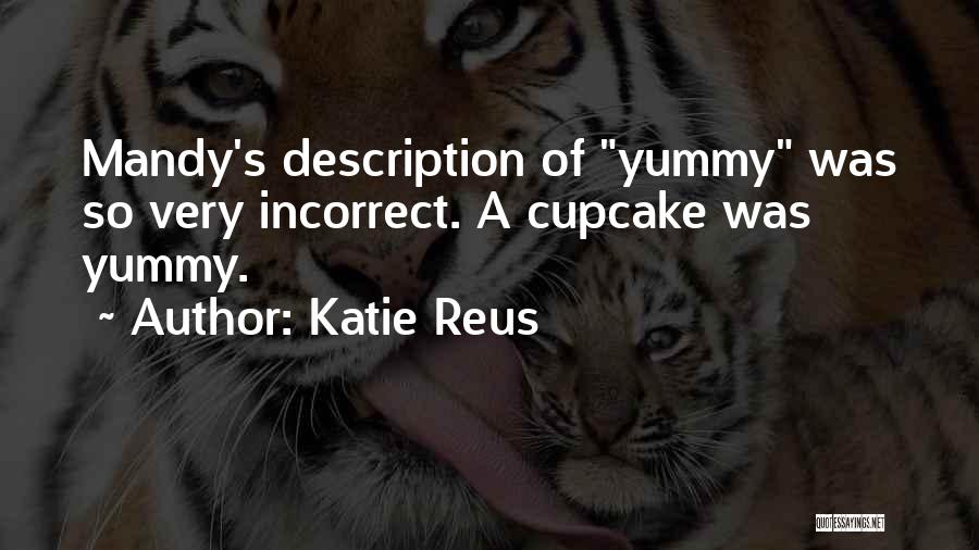 Yummy Quotes By Katie Reus