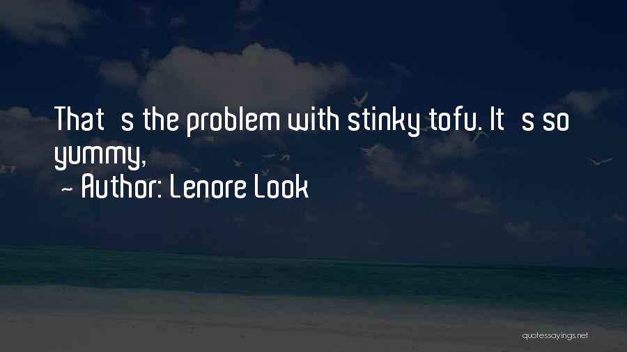 Yummy Quotes By Lenore Look