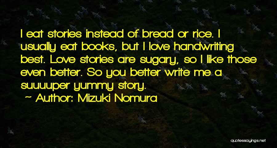 Yummy Quotes By Mizuki Nomura