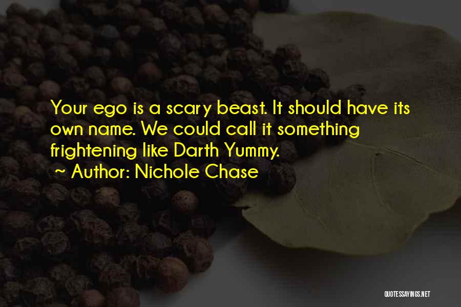 Yummy Quotes By Nichole Chase