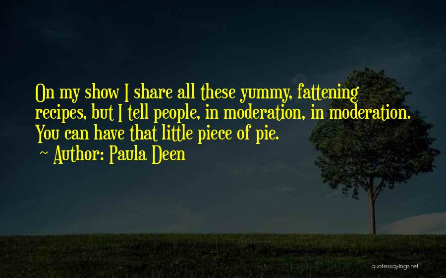 Yummy Quotes By Paula Deen
