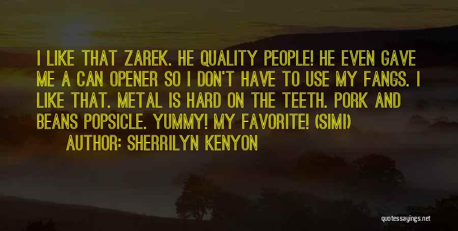 Yummy Quotes By Sherrilyn Kenyon