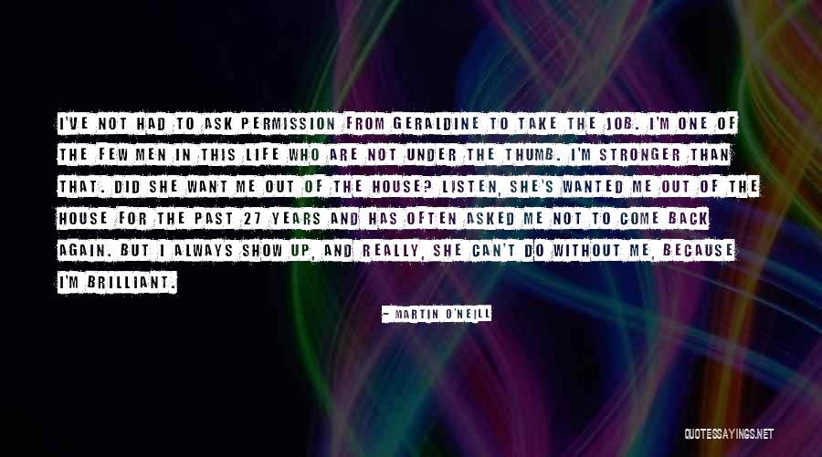 Yumru Quotes By Martin O'Neill Yumru Quotes By Martin O'Neill