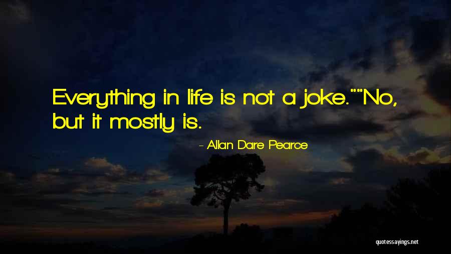Yumurta Savasi Quotes By Allan Dare Pearce