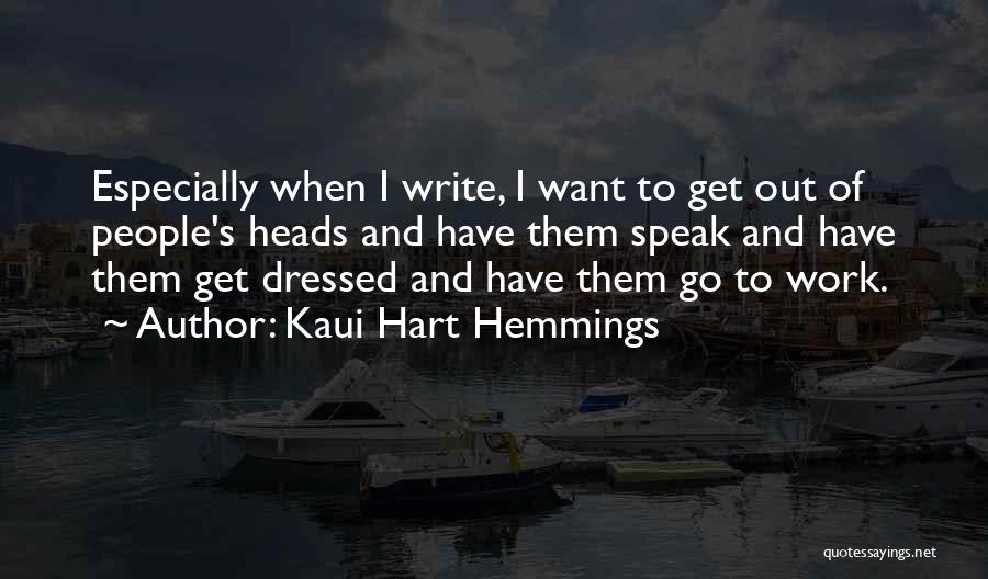 Yumyumyum Quotes By Kaui Hart Hemmings