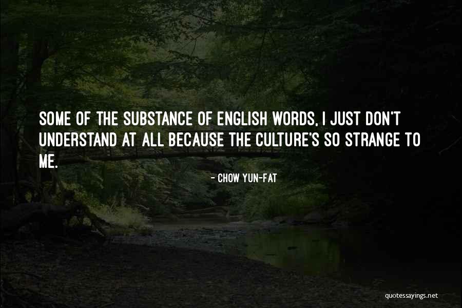 Yun Oh Quotes By Chow Yun-Fat Yun Oh Quotes By Chow Yun-Fat