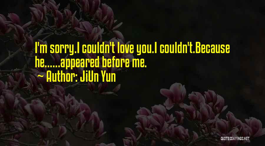 Yun Oh Quotes By JiUn Yun