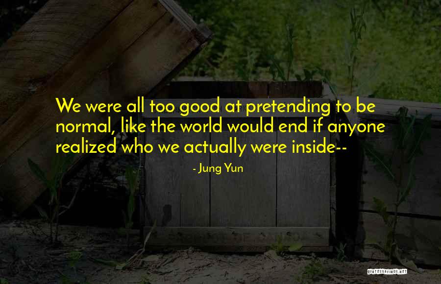 Yun Oh Quotes By Jung Yun