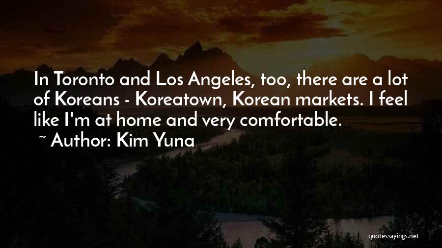 Yuna Kim Quotes By Kim Yuna