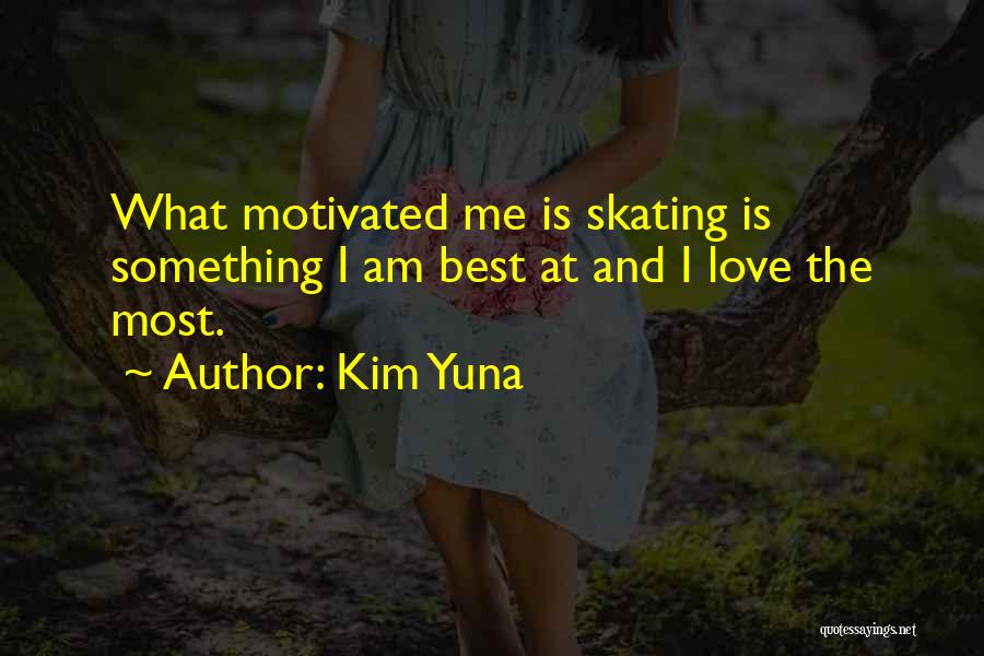 Yuna Kim Quotes By Kim Yuna