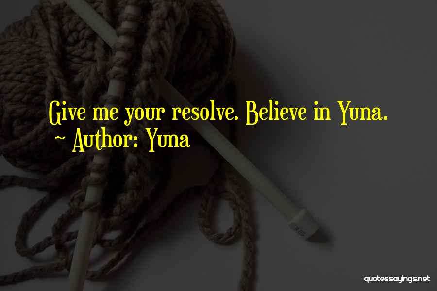 Yuna Quotes 421296