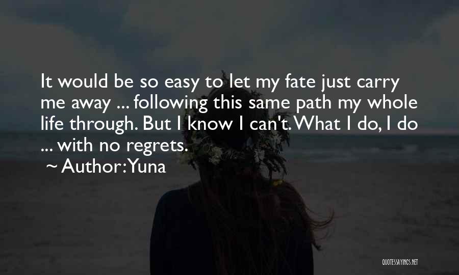 Yuna Quotes 629961