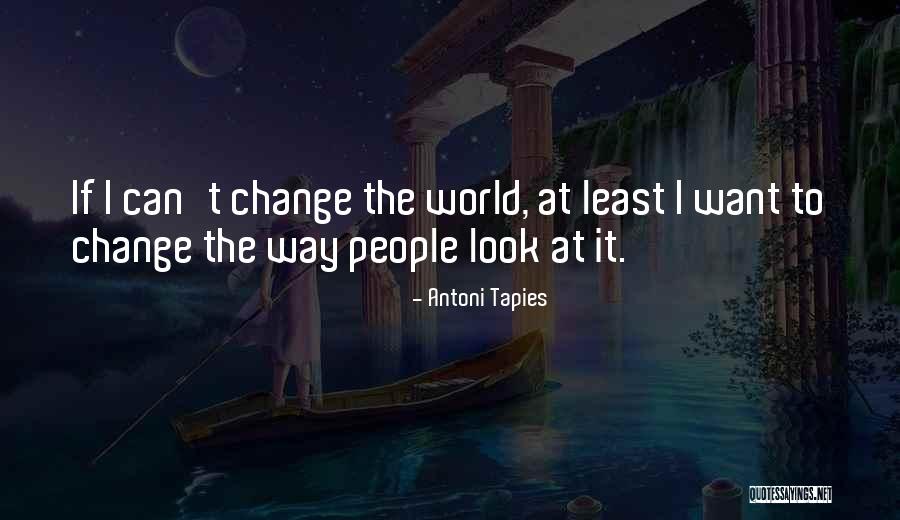Yuna Zarai Quotes By Antoni Tapies Yuna Zarai Quotes By Antoni Tapies