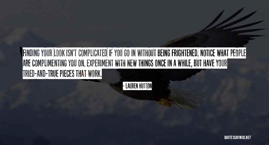 Yunanca Isimler Quotes By Lauren Hutton Yunanca Isimler Quotes By Lauren Hutton