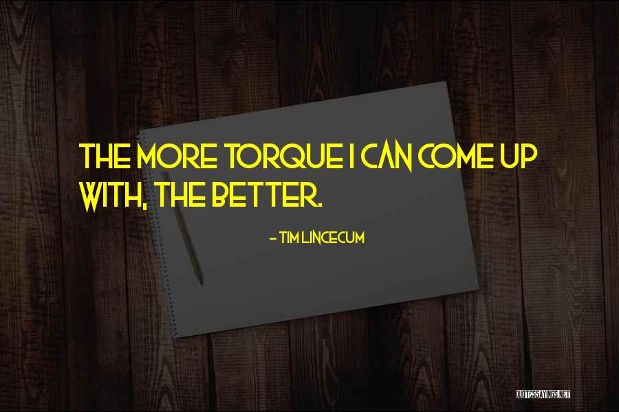 Yundah Quotes By Tim Lincecum