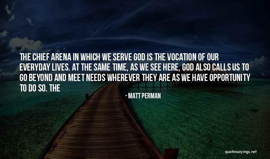 Yunet International Quotes By Matt Perman Yunet International Quotes By Matt Perman