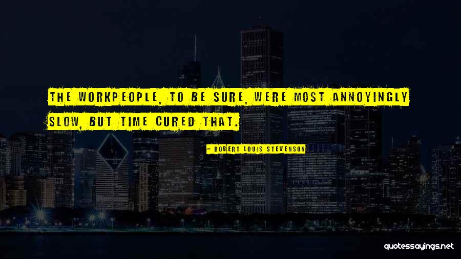 Yunick Drone Quotes By Robert Louis Stevenson Yunick Drone Quotes By Robert Louis Stevenson