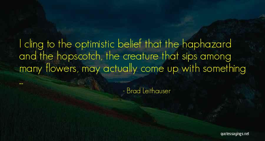 Yuniya Model Quotes By Brad Leithauser Yuniya Model Quotes By Brad Leithauser