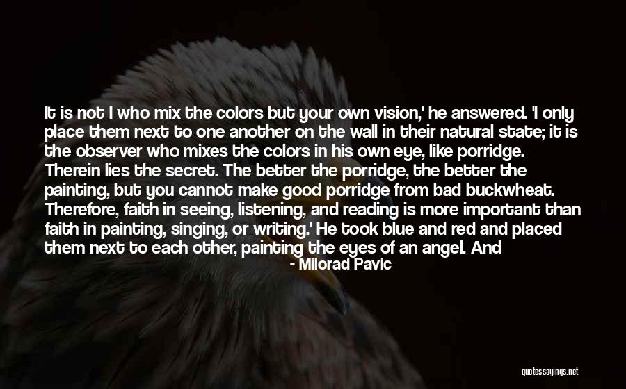 Yunxiang Liu Quotes By Milorad Pavic Yunxiang Liu Quotes By Milorad Pavic