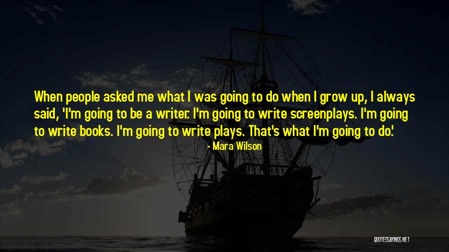 Yupanqui Pachacuti Quotes By Mara Wilson Yupanqui Pachacuti Quotes By Mara Wilson