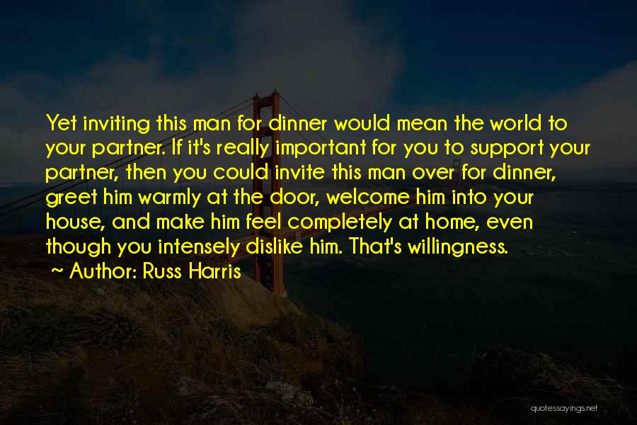 Yuqing Huo Quotes By Russ Harris