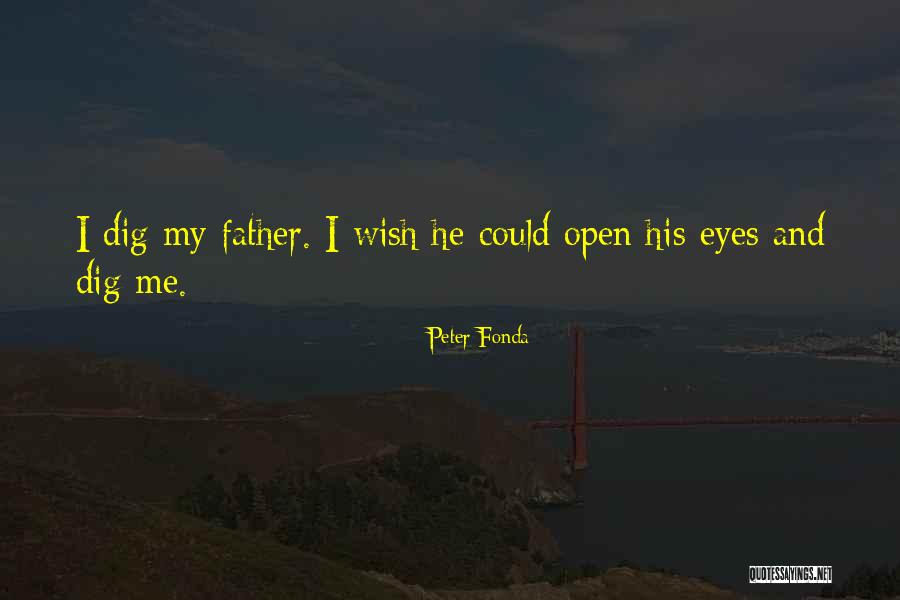 Yuranis Quotes By Peter Fonda Yuranis Quotes By Peter Fonda